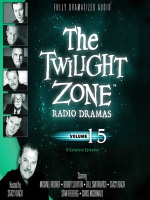 cover image of The Twilight Zone Radio Dramas, Volume 15